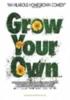 Grow Your Own
