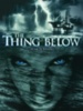 The Thing Below