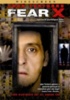 Fear X