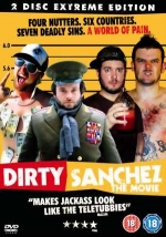 Dirty Sanchez: The Movie