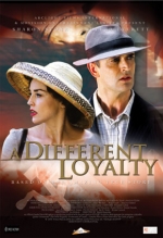 Different Loyalty, A