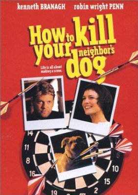 How to Kill Your Neighbor's Dog photo