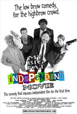 My Big Fat Independent Movie photo